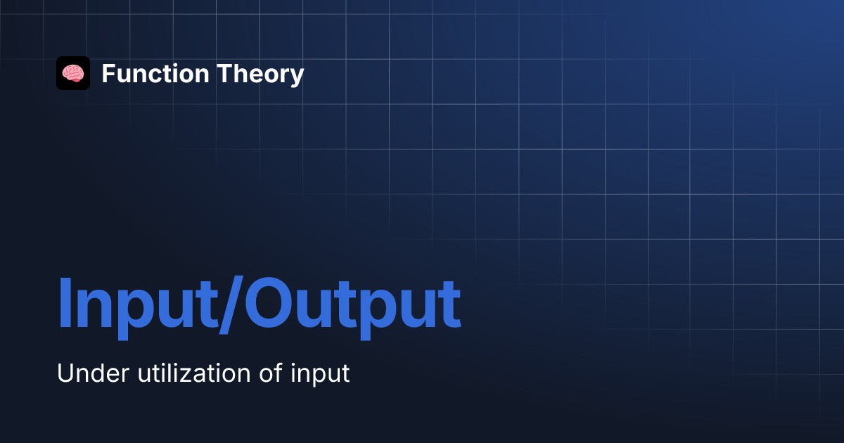 Input/Output | Function Theory